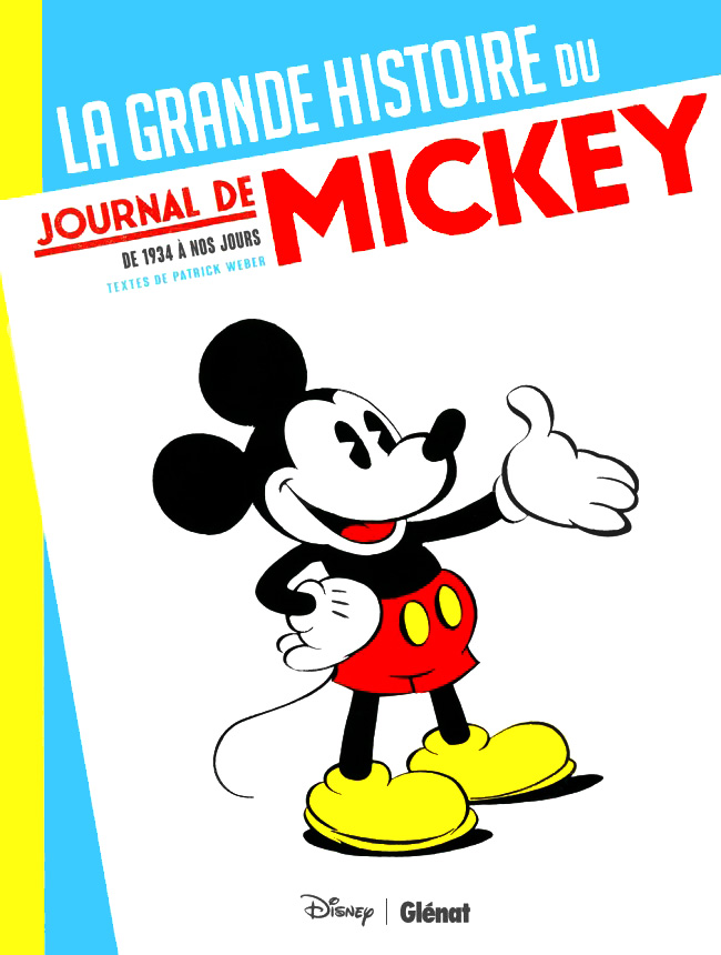 La Grande Histoire du Journal de Mickey