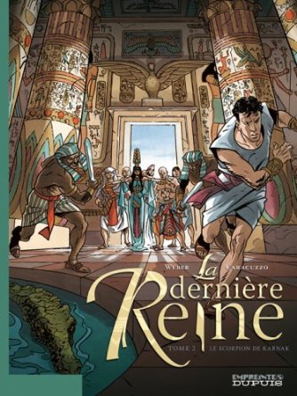 La dernière Reine 2 - Le Scorpion de Karnak